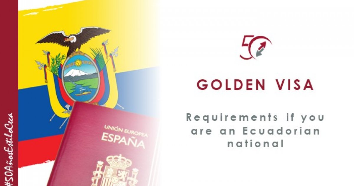 Golden Visa In Spain For Ecuadorian Nationals   Post CECA MAGAN Abogados Golden Visa Ecuador 